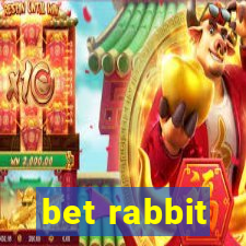 bet rabbit